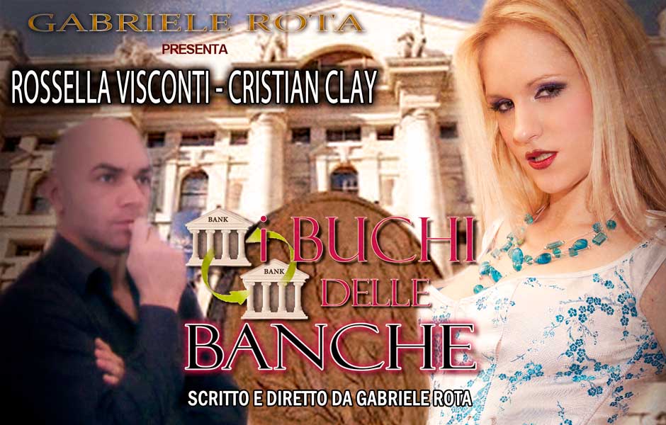 Rossella Visconti in i Buchi delle Banche regia di Gabriele Rota